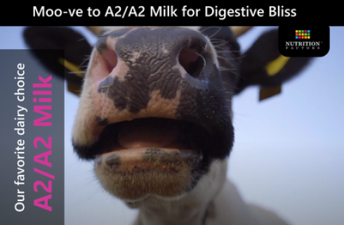 A2/A2 MILK-DO YOU THINK ALL COW’S MILK IS THE SAME? THINK AGAIN!